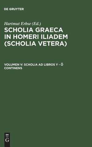 Scholia ad libros Y - O continens de Hartmut Erbse