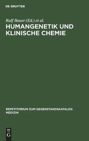 Humangenetik und Klinische Chemie de Jochen Boese