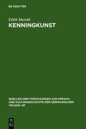 Kenningkunst: Ein Beitrag zu einer Poetik der Skaldendichtung de Edith Marold