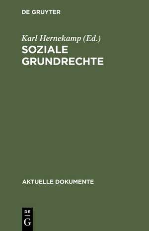 Soziale Grundrechte: Arbeit, Bildung, Umweltschutz etc. de Karl Hernekamp