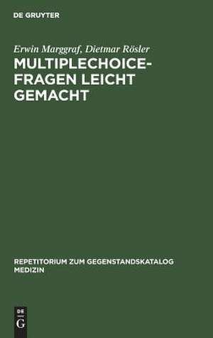 Multipleçhoice-Fragen leicht gemacht: e. Einf. in d. Struktur d. Fragen de Erwin Marggraf