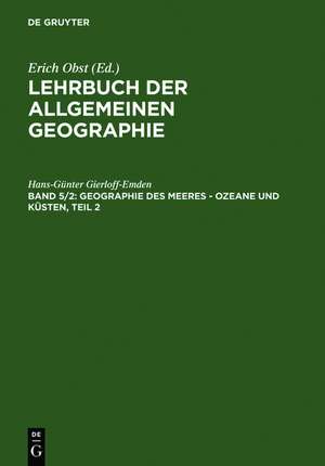 Geographie des Meeres – Ozeane und Küsten, Teil 2 de Hans-Günter Gierloff-Emden