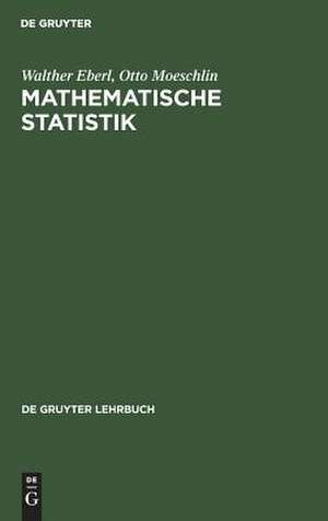 Mathematische Statistik de Walther Eberl