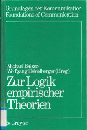 Zur Logik empirischer Theorien de Wolfgang Balzer