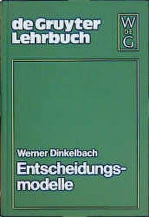 Entscheidungsmodelle de Werner Dinkelbach