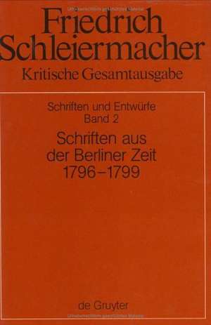 Schriften aus der Berliner Zeit 1796-1799 de Günter Meckenstock