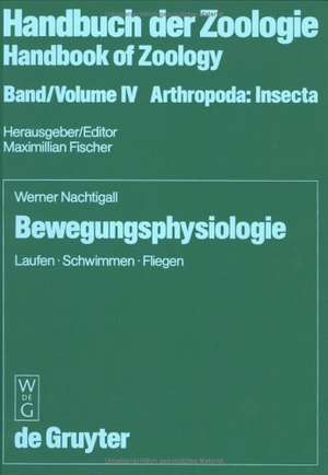 Bewegungsphysiologie. Laufen, Schwimmen, Fliegen de Werner Nachtigall