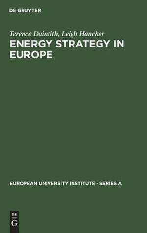 Energy Strategy in Europe: The Legal Framework de Terence Daintith