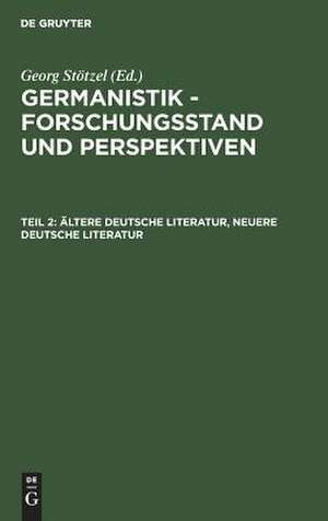 Ältere Deutsche Literatur, Neuere Deutsche Literatur