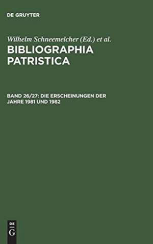 Die Erscheinungen der Jahre 1981 und 1982 de Wilhelm Schneemelcher