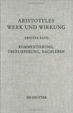 Kommentierung, Überlieferung, Nachleben de Jürgen Wiesner