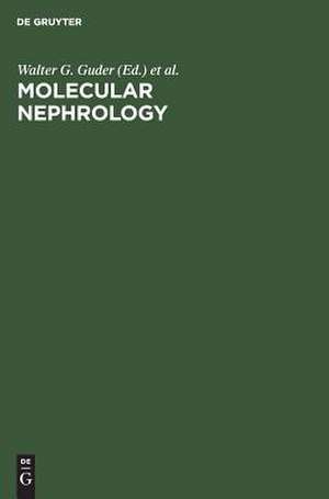 Molecular Nephrology: Biochemical Aspects of Kidney Function. Proceedings of the 8th International Symposium, Dubrovnik, Yugoslavia, October 5-8, 1986 de Walter G. Guder