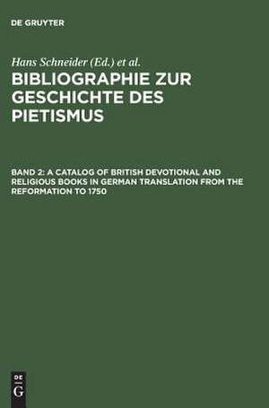 A Catalog of British Devotional and Religious Books in German Translation from the Reformation to 1570 de Edgar C. McKenzie