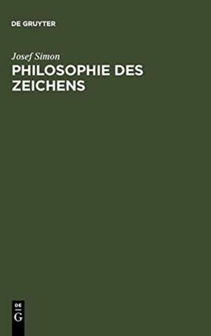 Philosophie des Zeichens de Josef Simon