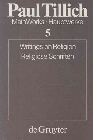 Writings on Religion / Religiöse Schriften de Robert P. Scharlemann