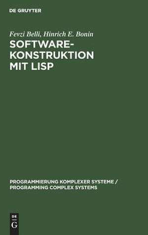 Software-Konstruktion mit LISP de Hinrich E. Bonin