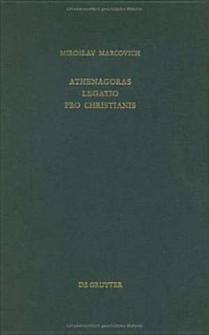 Legatio Pro Christianis de Athenagoras