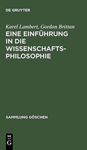 Eine Einführung in die Wissenschaftsphilosophie de Karel Lambert