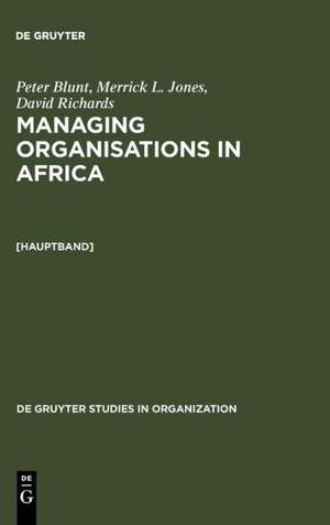 Managing Organisations in Africa de Peter Blunt