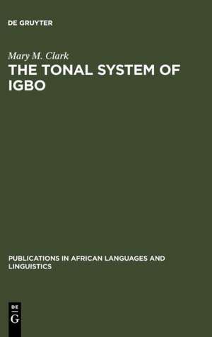 The Tonal System of Igbo de Mary M. Clark