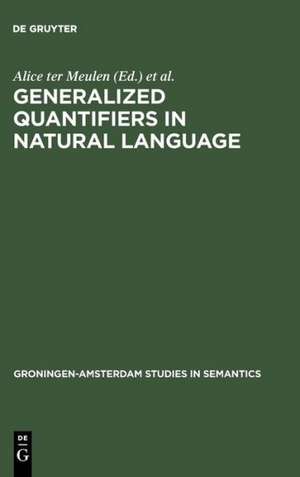 Generalized Quantifiers in Natural Language de Alice Ter Meulen