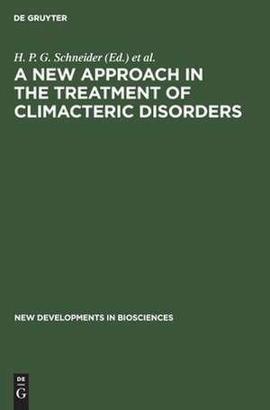 A New Approach in the Treatment of Climacteric Disorders de H. P. Schneider