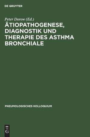 Ätiopathogenese, Diagnostik und Therapie des Asthma bronchiale de Peter J. Barnes