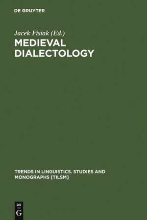 Medieval Dialectology de Jacek Fisiak