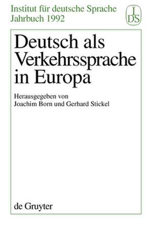 Deutsch als Verkehrssprache in Europa de Gerhard Stickel