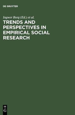 Trends and Perspectives in Empirical Social Research de Ingwer Borg