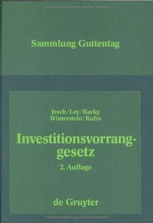 Investitionsvorranggesetz: Kommentar de Volkmar Jesch