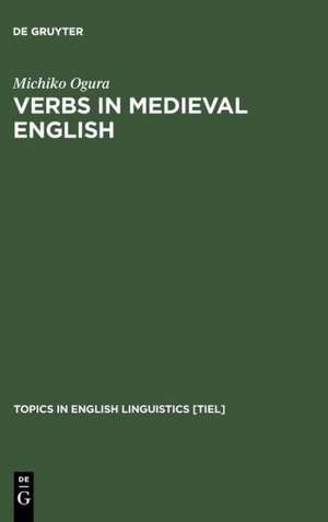 Verbs in Medieval English: Differences in Verb Choice in Verse and Prose de Michiko Ogura