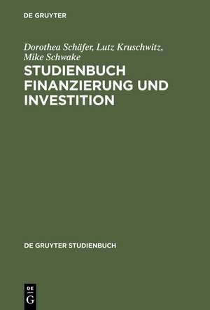 Studienbuch Finanzierung und Investition de Dorothea Schäfer