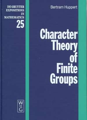 Character Theory of Finite Groups de Bertram Huppert