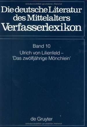 Ulrich von Lilienfeld - 'Das zwölfjährige Mönchlein' de Burghart Wachinger