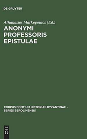 Anonymi Professoris Epistulae de Athanasios Markopoulos