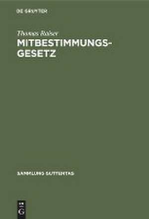 Mitbestimmungsgesetz de Thomas Raiser