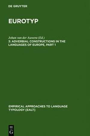 Adverbial Constructions in the Languages of Europe de Johan van der Auwera