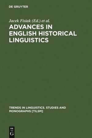 Advances in English Historical Linguistics de Jacek Fisiak