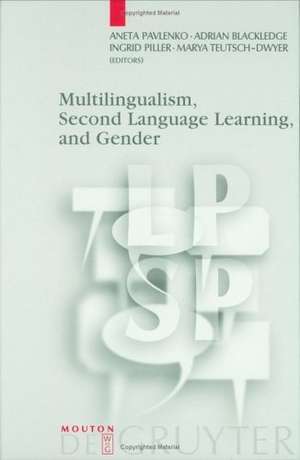 Multilingualism, Second Language Learning, and Gender de Aneta Pavlenko