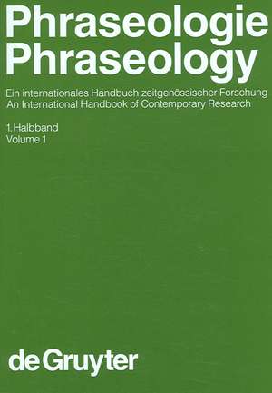 Phraseologie / Phraseology. Volume 1 de Harald Burger