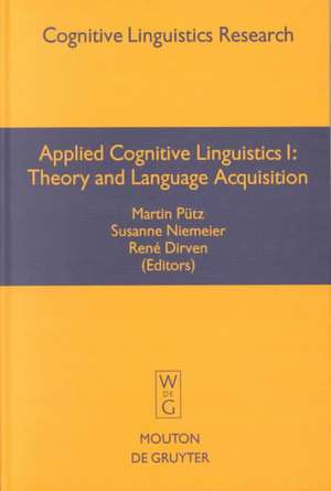 Theory and Language Acquisition de Martin Pütz