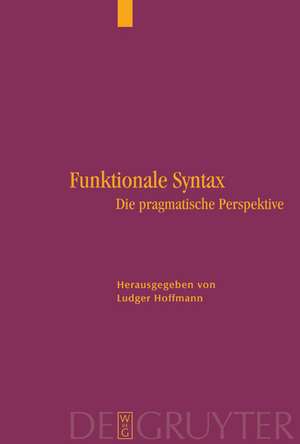 Funktionale Syntax: Die pragmatische Perspektive de Ludger Hoffmann