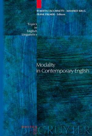 Modality in Contemporary English de Roberta Facchinetti