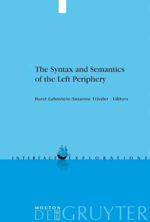 The Syntax and Semantics of the Left Periphery de Horst Lohnstein