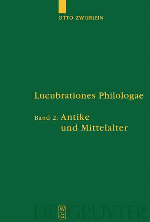 Antike und Mittelalter de Otto Zwierlein