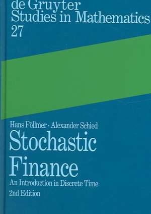 Stochastic Finance: An Introduction in Discrete Time de Hans Föllmer