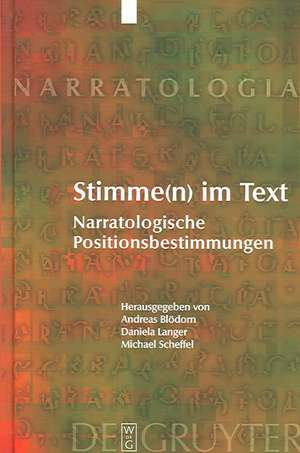 Stimme(n) im Text: Narratologische Positionsbestimmungen de Andreas Blödorn