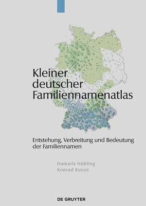 Kleiner deutscher Familiennamenatlas de Damaris Nübling