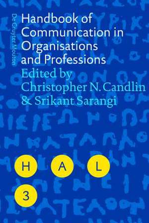 Handbook of Communication in Organisations and Professions de Christopher N. Candlin